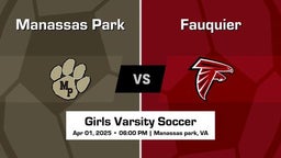 Fauquier vs Manassas Park Girls Varsity Soccer Game Recap