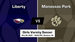 Manassas Park vs Liberty Girls Varsity Soccer Game Recap