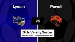 Powell vs Lyman Girls Varsity Soccer Game Recap