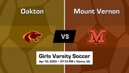 Mount Vernon vs Oakton Girls Varsity Soccer Game Recap