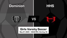 Dominion Girls Varsity Soccer Team Highlight