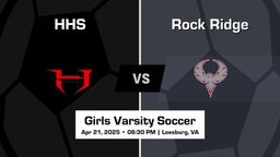 Rock Ridge vs HHS Girls Varsity Soccer Game Recap