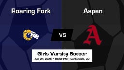Aspen Girls Varsity Soccer Team Highlight