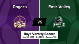East Valley vs Rogers Boys Varsity Soccer Game Recap
