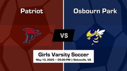 Osbourn Park vs Patriot Girls Varsity Soccer Game Recap