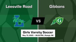 Varsity Girls Soccer | Leesville Road High School vs. Cardinal Gibbons High School