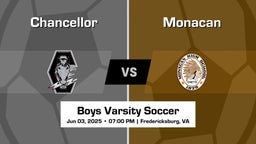 Monacan vs Chancellor Boys Varsity Soccer Game Recap