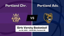 Portland Adv. vs Portland Chr. Girls Varsity Basketball Game Recap