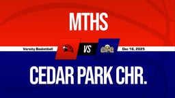 12/16 Highlights @ Cedar Park Chr.