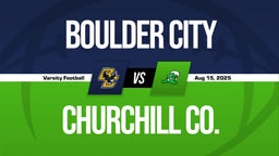 08/15 Highlights vs Boulder City