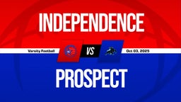 10/3 Highlights vs Independence