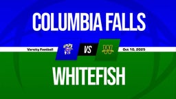 10/10 Highlights vs Columbia Falls