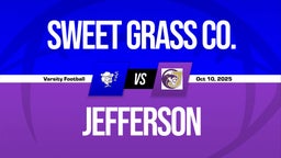 10/10 Highlights vs Sweet Grass Co.