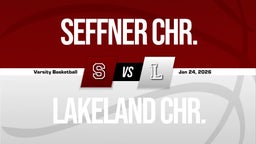 01/23 Highlights @ Lakeland Chr.