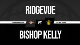 10/17 Highlights @ Bishop Kelly