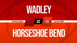 08/29 Highlights vs Wadley
