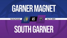 10/17 Highlights vs Garner Magnet