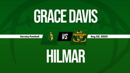 08/22 Highlights @ Hilmar