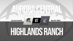 09/5 Highlights vs Aurora Central