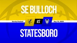 08/15 Highlights vs SE Bulloch
