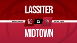 08/15 Highlights vs Lassiter