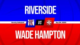 09/4 Highlights @ Wade Hampton