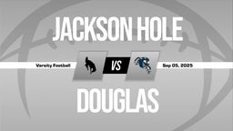 09/5 Highlights vs Jackson Hole