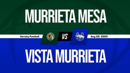 08/29 Highlights vs Murrieta Mesa
