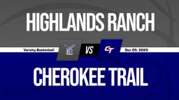 12/5 Highlights @ Cherokee Trail