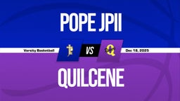 12/18 Highlights vs Pope JPII