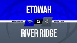 Etowah vs River Ridge Boys Varsity Football Game Recap