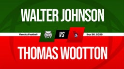 09/26 Highlights vs Walter Johnson