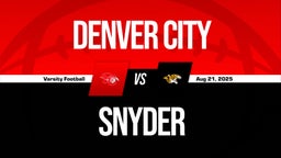 08/21 Highlights vs Denver City