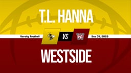 09/5 Highlights vs T.L. Hanna