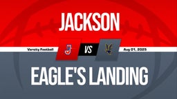 Jackson vs Eagle's Landing Boys Varsity Football Game Recap