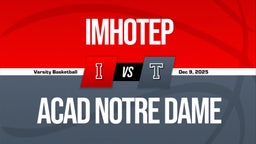 12/9 Highlights vs Imhotep