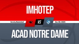 12/9 Highlights vs Imhotep