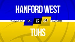 Hanford West vs TUHS Girls Varsity Volleyball Game Recap