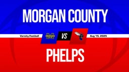 08/15 Highlights vs Morgan County