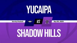 09/5 Highlights vs Yucaipa