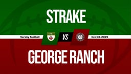 10/3 Highlights @ George Ranch