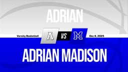 12/5 Highlights @ Adrian Madison