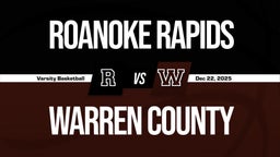 12/22 Highlights vs Roanoke Rapids