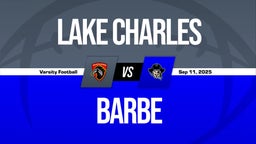 09/11 Highlights vs Lake Charles