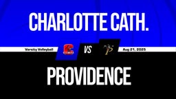 08/21 Highlights vs Charlotte Cath.