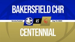 08/14 Highlights vs Bakersfield Chr