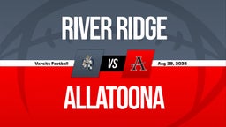 08/29 Highlights vs River Ridge