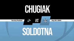 08/22 Highlights vs Chugiak