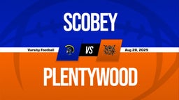 08/28 Highlights vs Scobey
