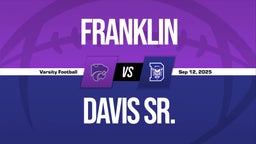 09/12 Highlights @ Davis Sr.